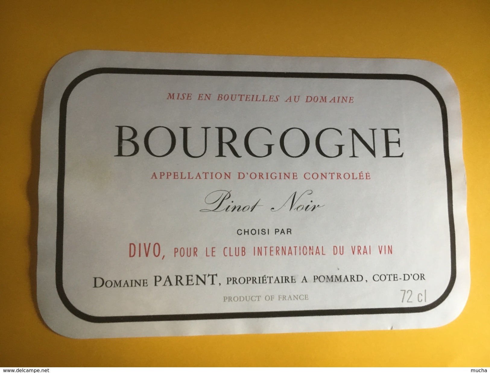 2679 -  Bourgogne Pinot Noir Domaine Parent Choisi Par DIVO Le Club International Du Vrai Vin - Bourgogne