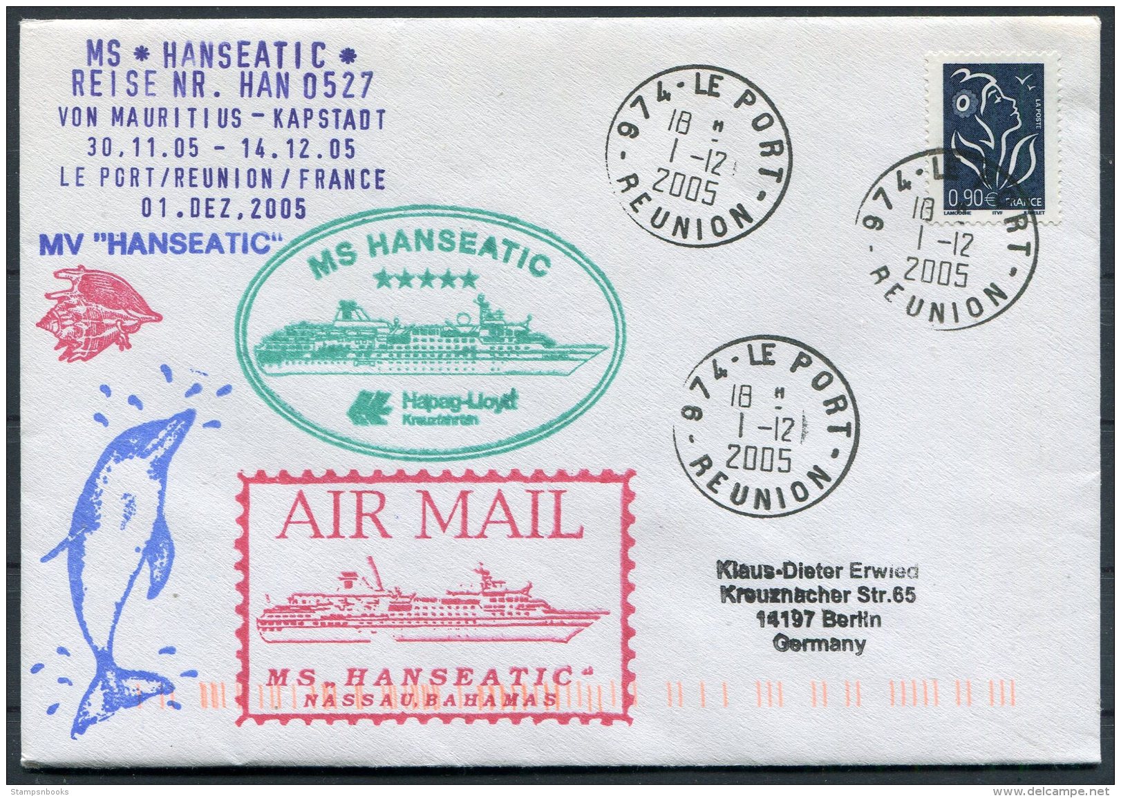 2005/6 MS HANSEATIC Hapag Lloyd Ship Cover. Le Port, Reunion - Autres - Océanie