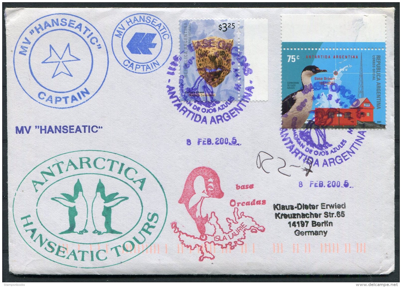 2005 MS HANSEATIC Hapag Lloyd Ship Cover. Argentina Antarctic Isla Laurie, Penguin - Covers & Documents