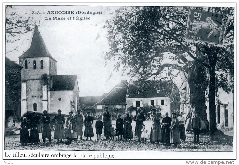 ANGOISSE (24, Dordogne), REPRO : La Place Et L'Eglise, Maison D'Ecole, Tilleul Séculaire Recto-verso, 2 Scans - Autres & Non Classés