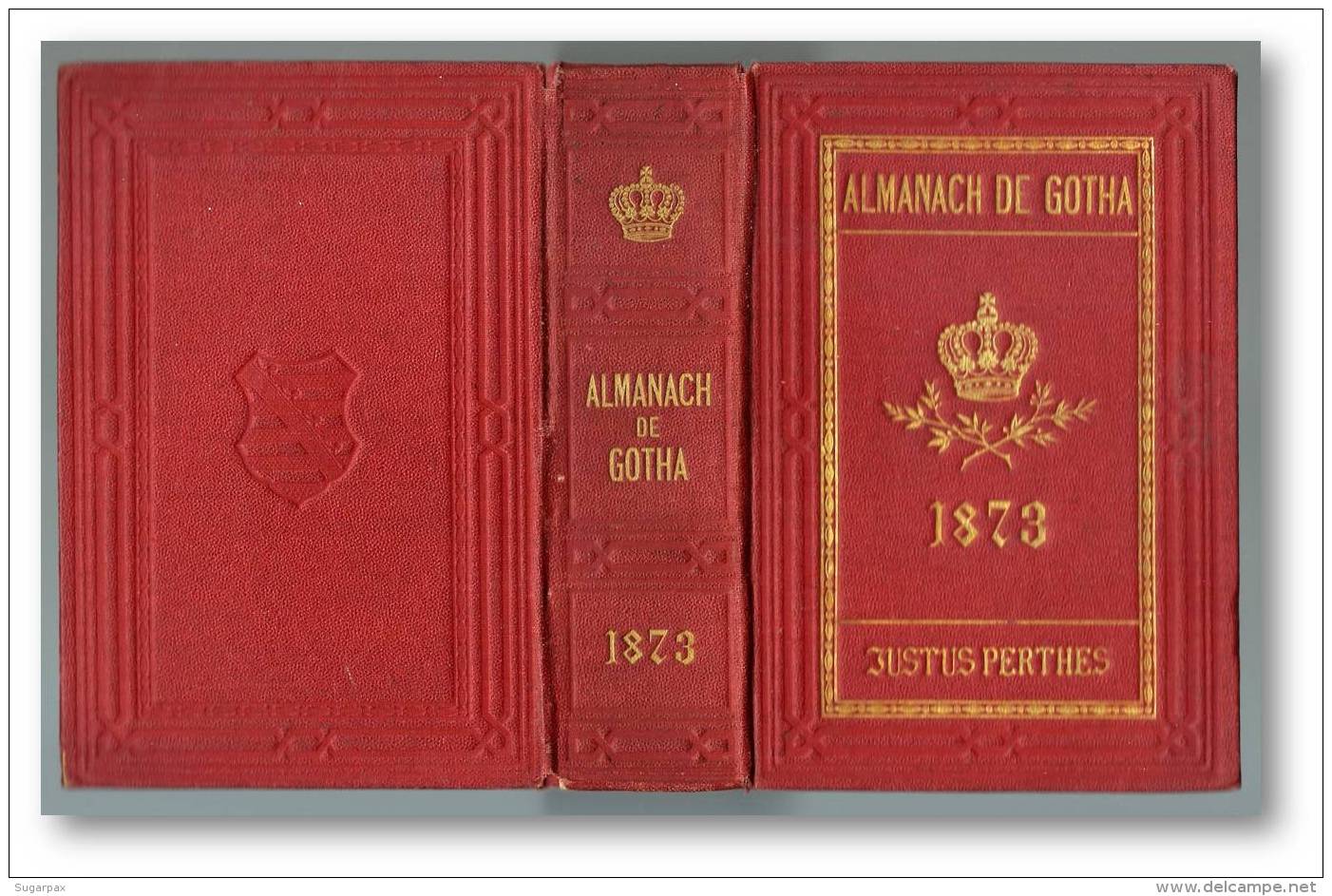 Almanach de GOTHA - 1873 - Annuaire Généalogique, Diplomatique et Statistique - 7 scans