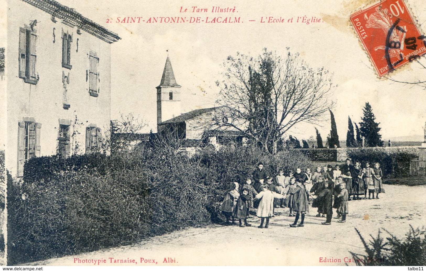 Tarn -  Saint Antonin De Lacalm - L'église Et L'école - Ronde D'enfants - Autres & Non Classés