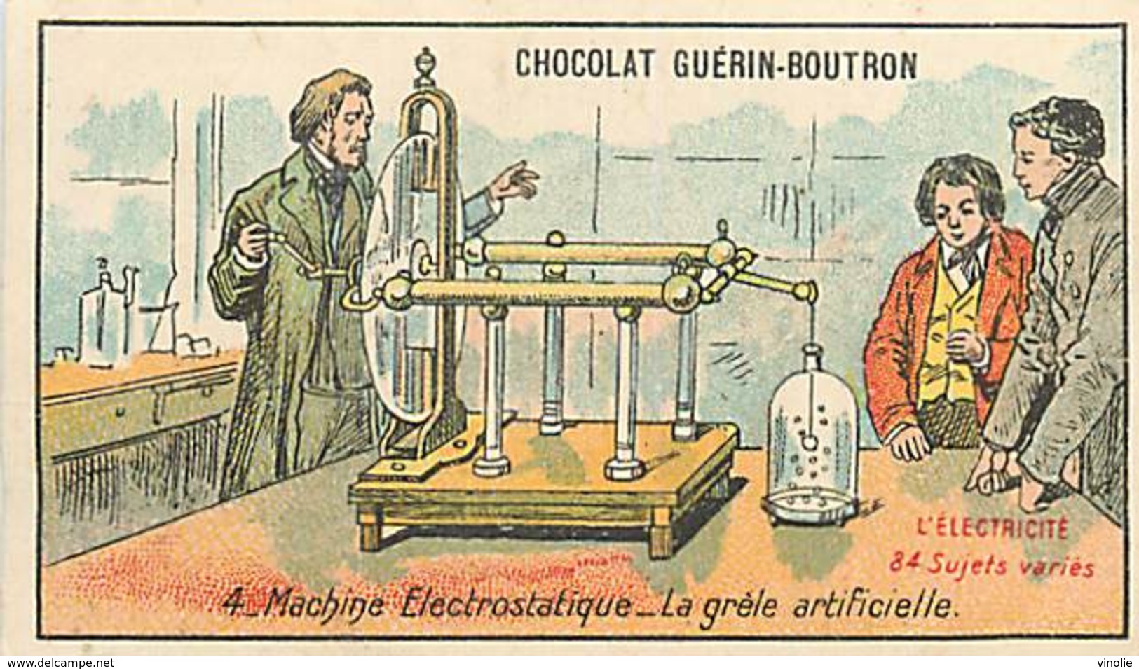 PIE-16-P - 3225 :  CHOCOLAT GUERIN-BOUTRON. MACHINE  ELECTROSTATIQUE LA GRELE ARTIFICIELLE . ELECTRICITE - Guérin-Boutron