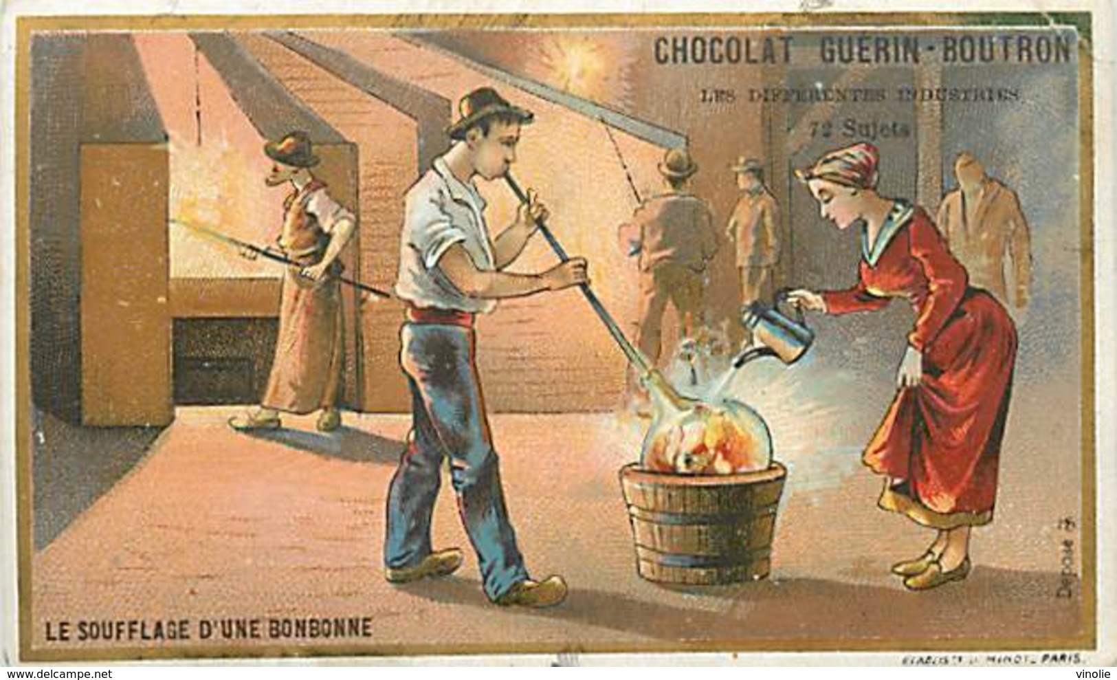 PIE-16-P - 3234 :  CHOCOLAT GUERIN-BOUTRON. LES INDUSTRIES. LA VERRERIE. LE SOUFFLAGE D UNE BONBONNE - Guérin-Boutron