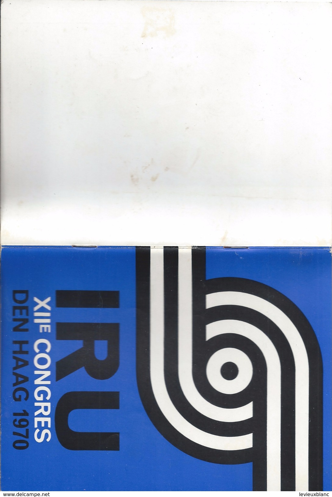 IRU/ XIIéme Congres Den Haag /LA HAYE/Pays Bas/Congrés Intern./Union Internationale Des Transports Routiers/1970  PROG92 - Programma's