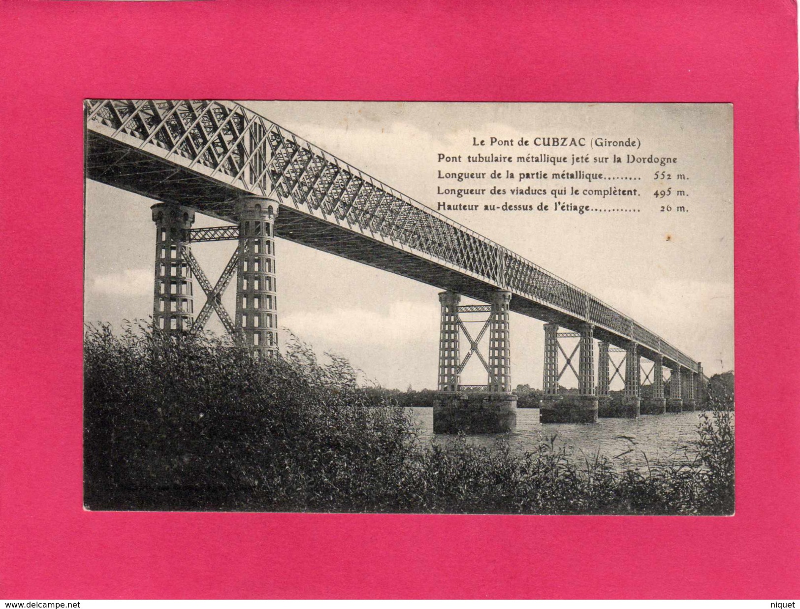 33 GIRONDE, Le Pont De CUBZAC, Pont Tubulaire Métallique, Pont Eiffel, La Dordogne - Cubzac-les-Ponts