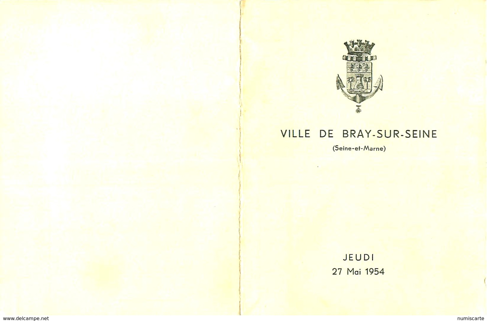 BRAY SUR SEINE 77 Inauguration Du Groupe Scolaire De Filles Et Cantine Scolaire 27 Mai 1954 - Programmes