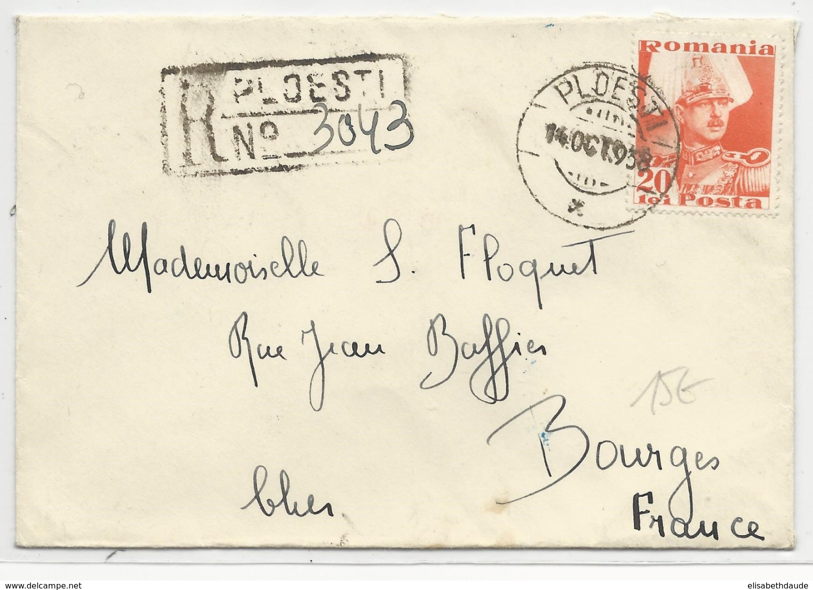 ROUMANIE - 1938 - ENVELOPPE RECOMMANDEE De PLOESTI Pour BOURGES (FRANCE) - SEUL SUR LETTRE - Covers & Documents