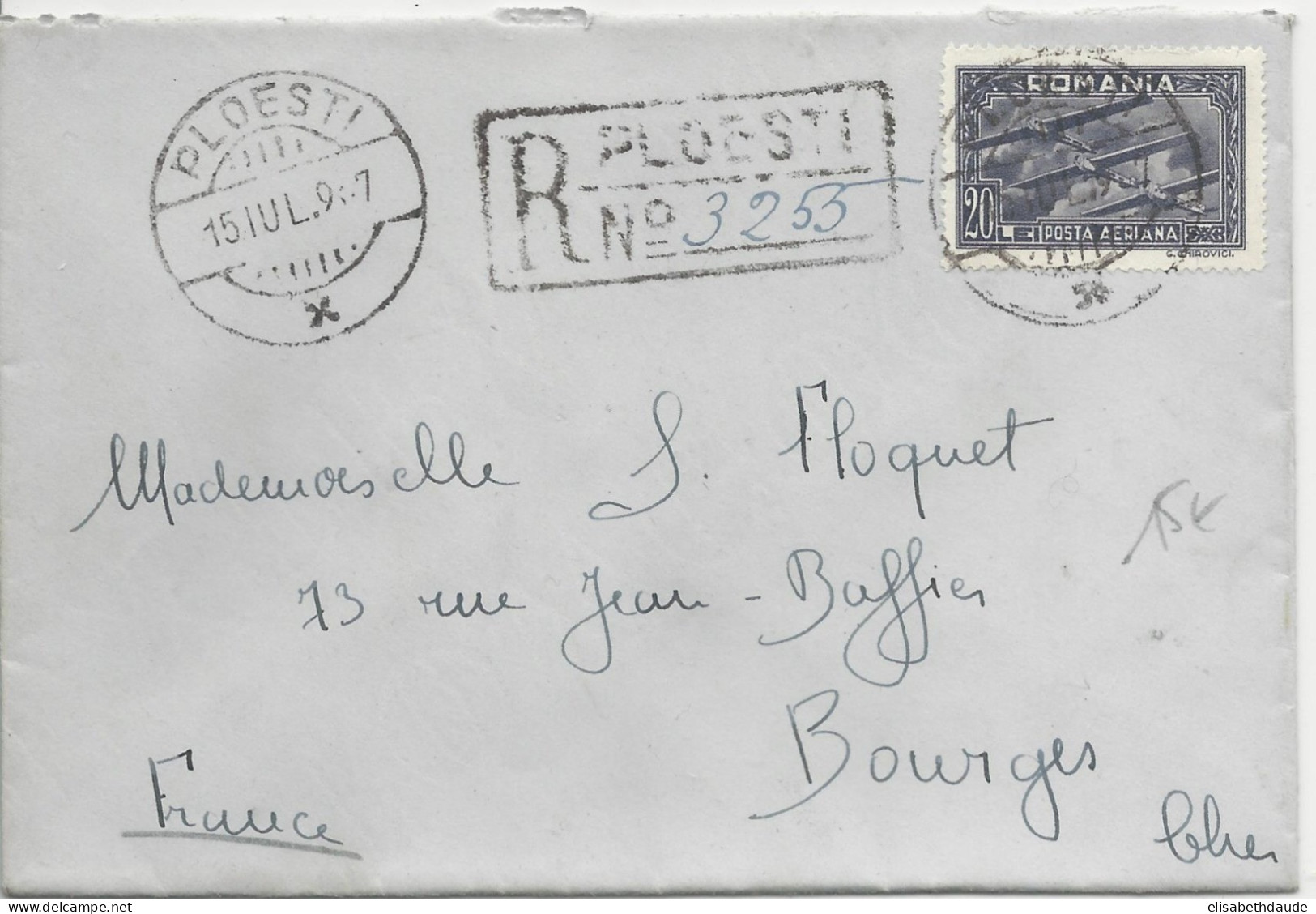 ROUMANIE - 1937 - POSTE AERIENNE - ENVELOPPE RECOMMANDEE De PLOESTI Pour BOURGES (FRANCE) - SEUL SUR LETTRE - Covers & Documents