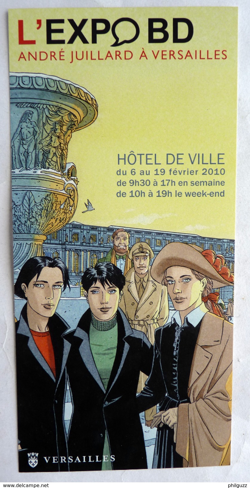 CARTE INVITATION - JUILLARD - BLAKE ET MORTIMER - LES SEPT VIES DE L'EPERVIER - LENA EXPOSITION VERSAILLES 2010 - Illustrators J - L