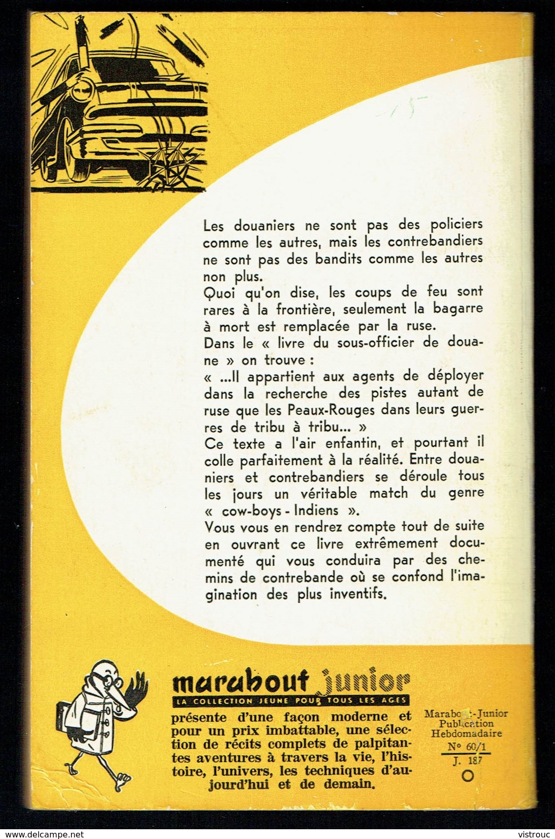 " Alerte à La Contrebande ", Par Michel DUINO - MJ 187 - E.O. - Récit. - Marabout Junior