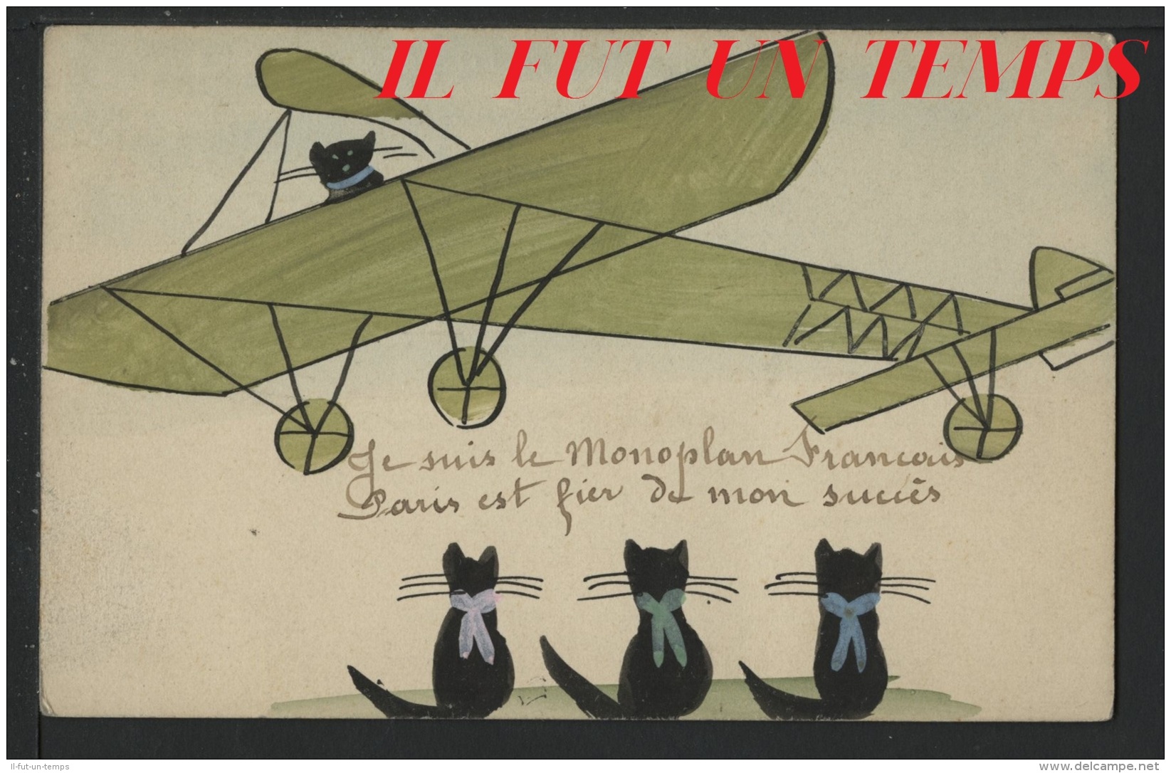 UN BLERIOT AVEC PETITS CHATS !! - CPA FAIT A LA MAIN - Ecriture à Identifier Sur CPA - Autres & Non Classés