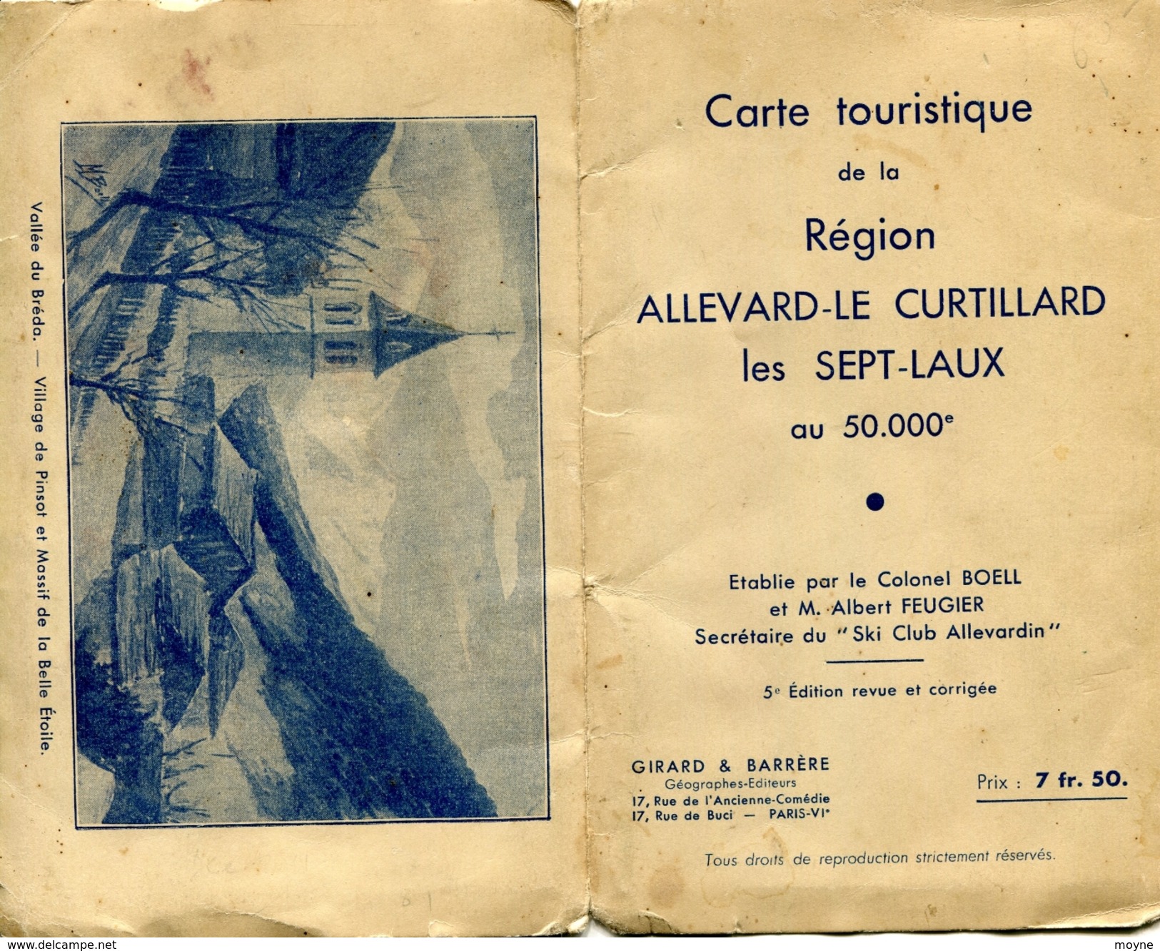 Savoie - Carte Touristique Région : ALLEVARD - LE CUTILLARD - LES SEPT LAUX Par Le Colonel BOELL  Vers 1928 - Alpes - Pays-de-Savoie