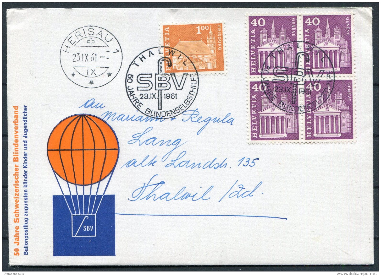 1961 Switzerland Ballonflug Balloon Flight Cover. Thalwil - Herisau, Blindenverband - Covers & Documents