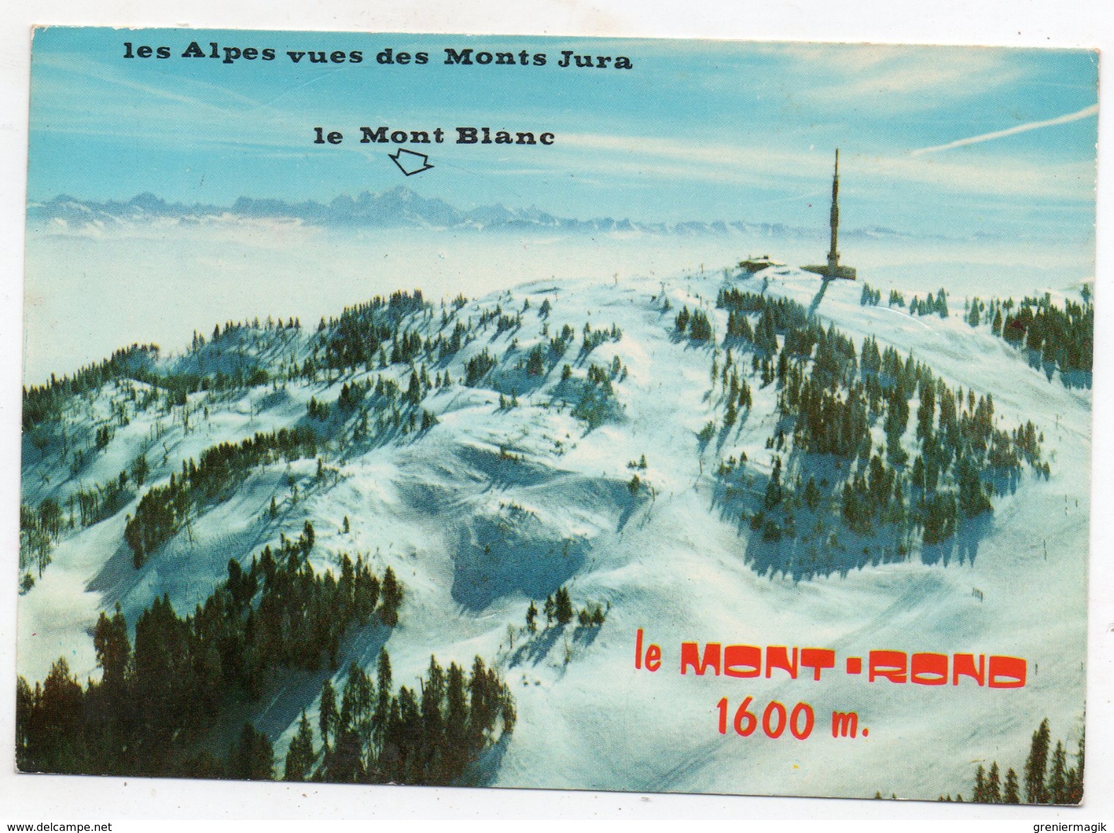 01 Le Mont Rond 1600m. Et La Chaîne Des Alpes - Le Haut Jura - Non Classés