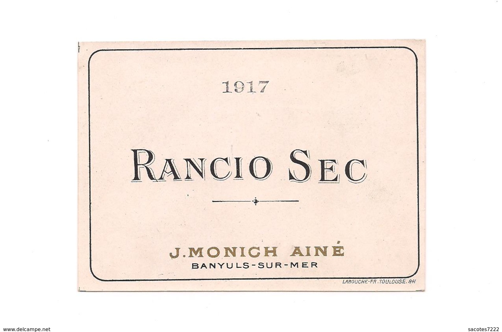 ETIQUETTE DE VIN    RANCIO SEC - BANYULS SUR MER - MONICH AINE - 1917 - - Languedoc-Roussillon