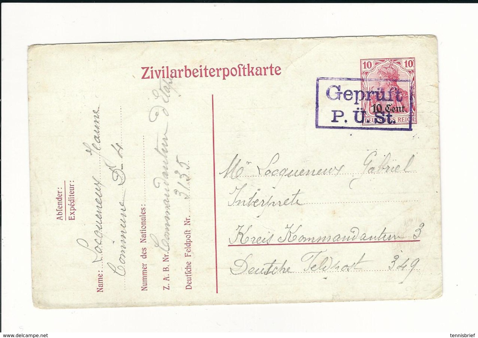 Etapes, 1918 , Zivilarbeiterpostkarte  " Geprüft P.Ü.St.  " Lila  #6462 - OC26/37 Territoire Des Etapes