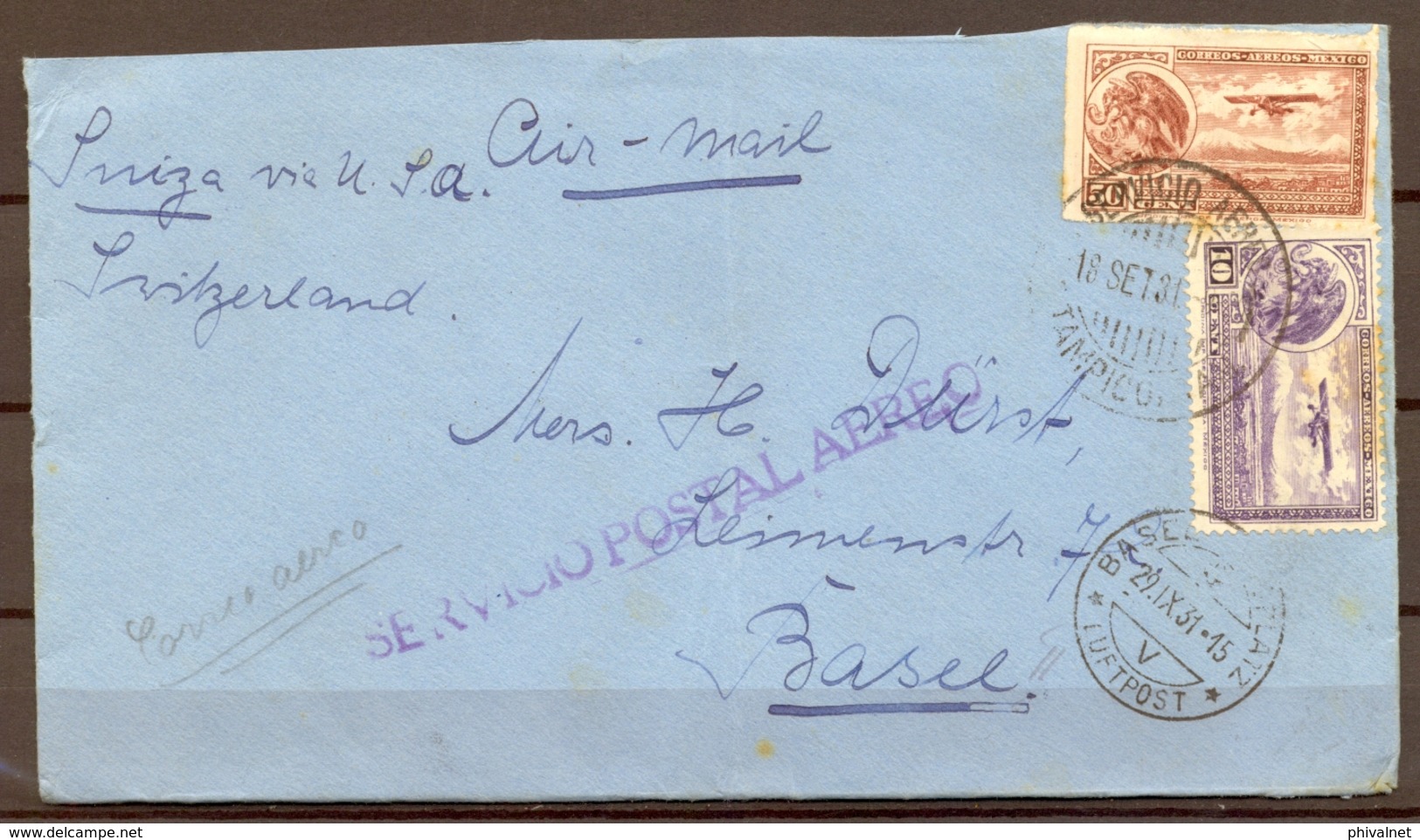 1931 , MÉXICO , TAMPICO -  BASILEA , VIA ESTADOS UNIDOS , SERVICIO POSTAL AÉREO , TRANSITO FRANCÉS , LLEGADA - Mexiko