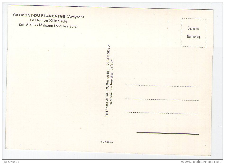 CALMONT DU PLANCATGE. LE DONJON SES VIEILLES MAISONS - Autres & Non Classés