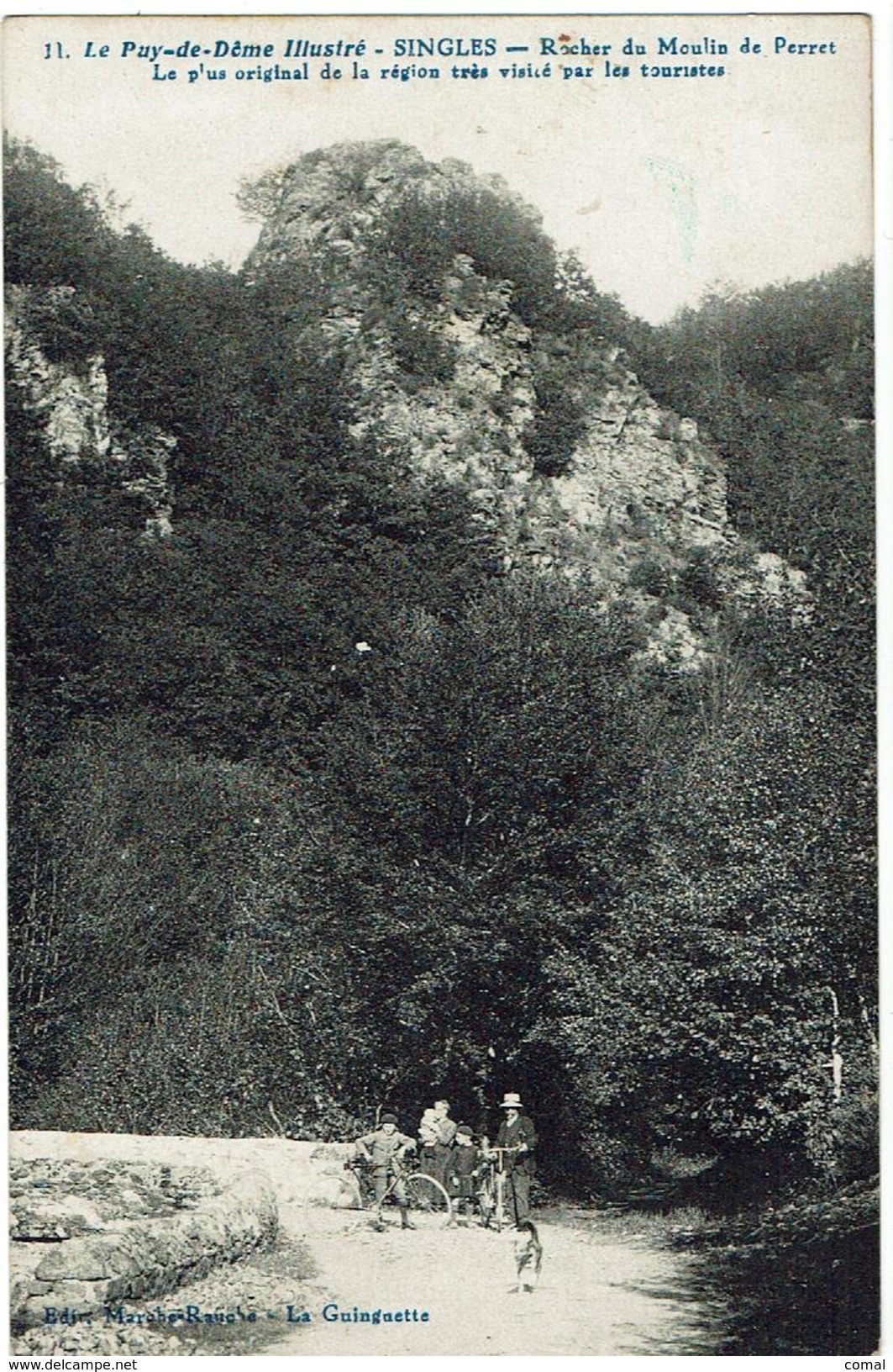 CPA - 63 - SINGLES - Rocher Du Moulin De Perret, Le Plus Original De La Région Très Visité Par Les Touristes - - Autres & Non Classés