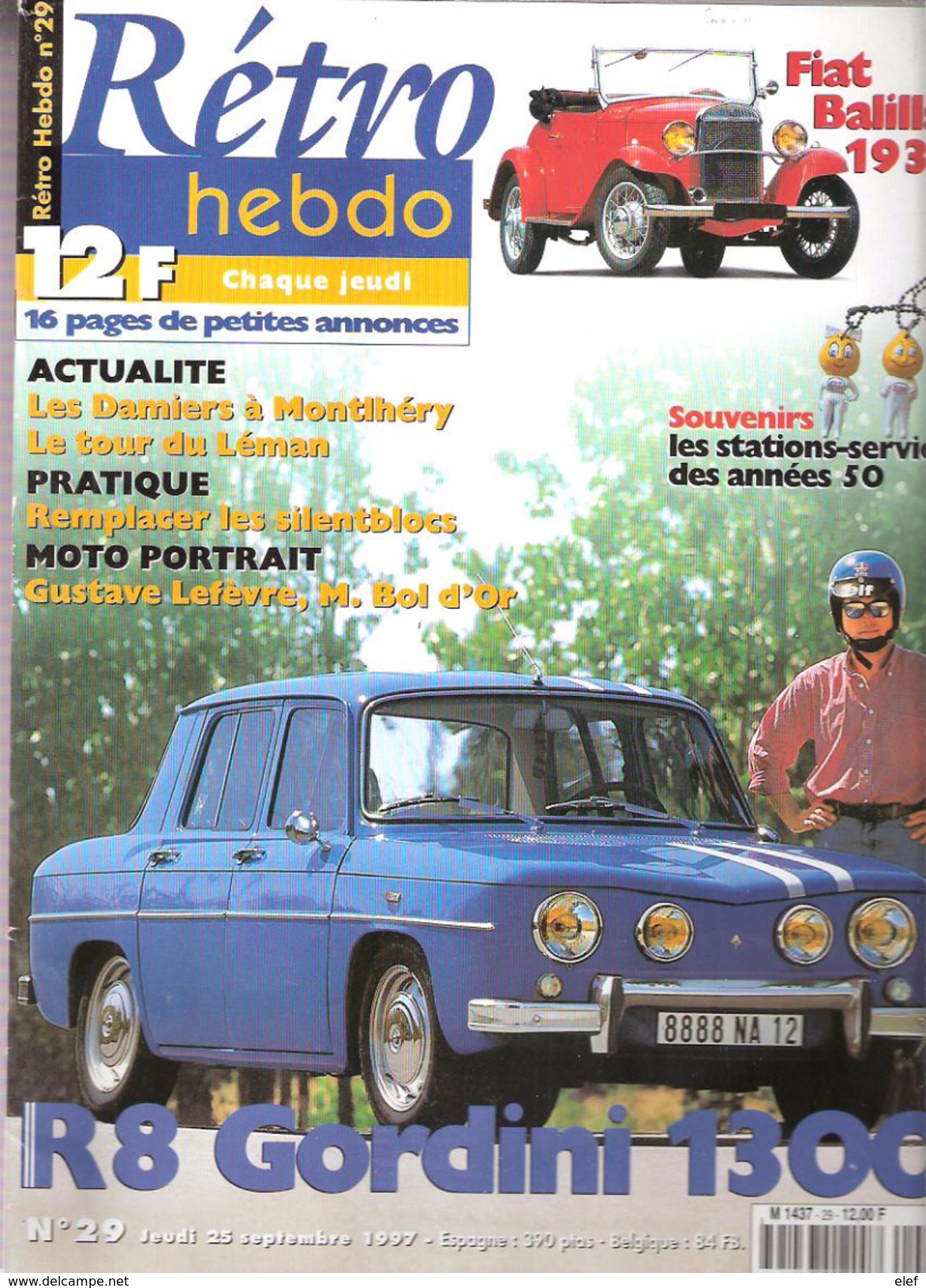 Revue Auto RETRO HEBDO N° 29 :R 8 Gordini 1300, Fiat Balilla 1932, Stations Services Des Années 50  ,septembre 1997 ,TTB - Auto/Moto