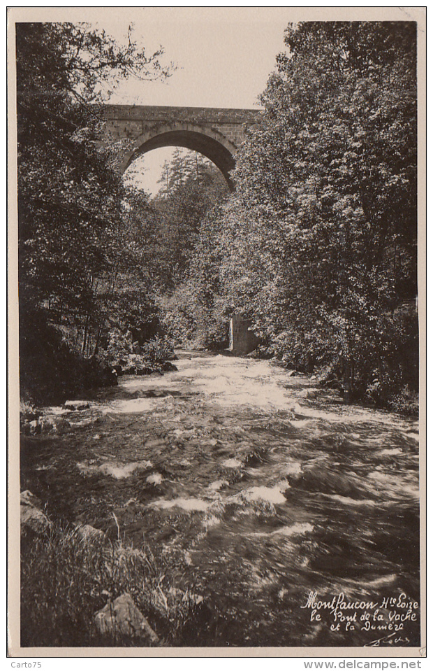 Montfaucon 42 -  Pont De La Vache Et Rivière La Dumière - Montfaucon En Velay