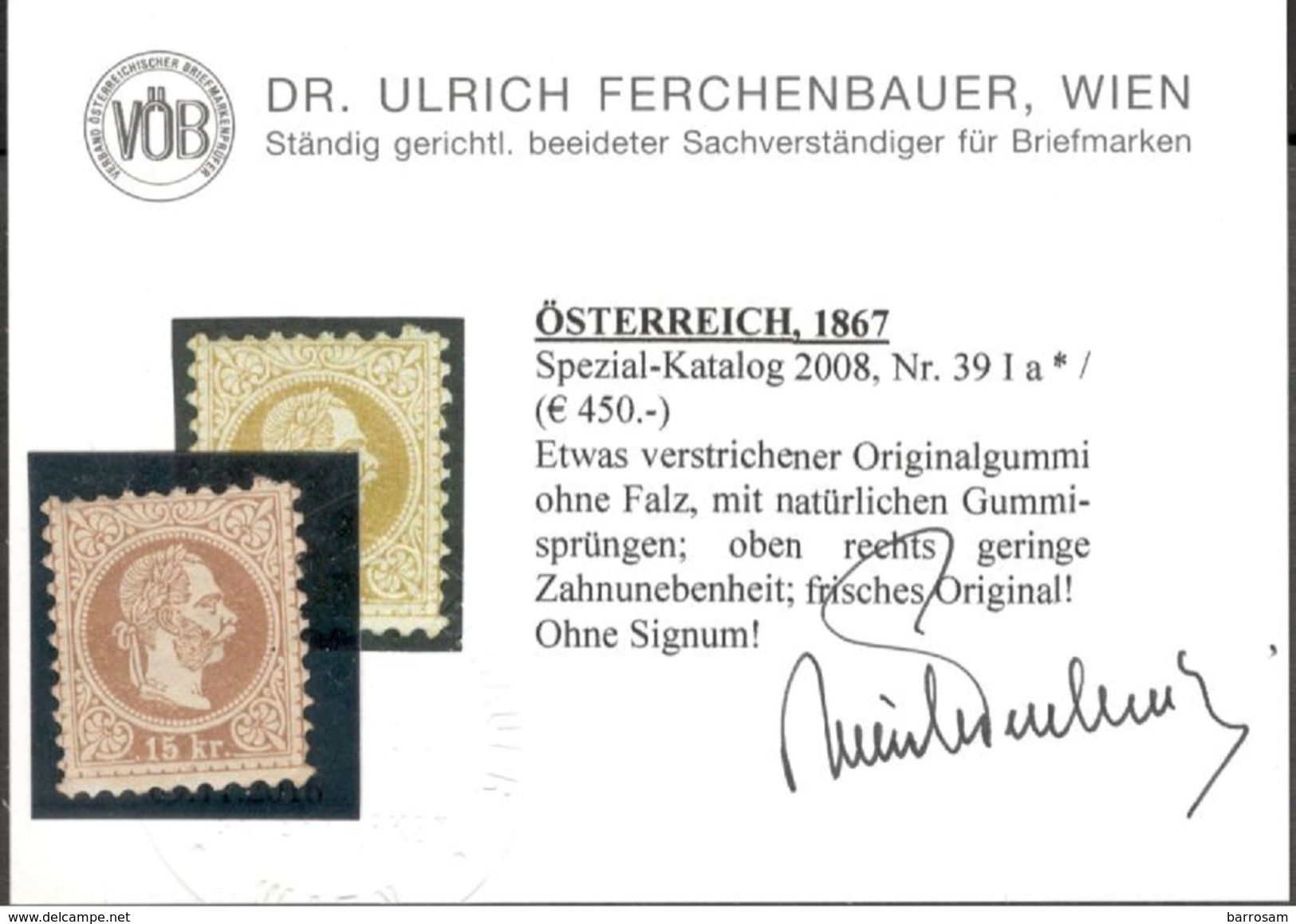 Austria1867:  Michel 39 Ia Mlh* Expertized With Certificate Cat.Value 450Euros($478) - Nuevos