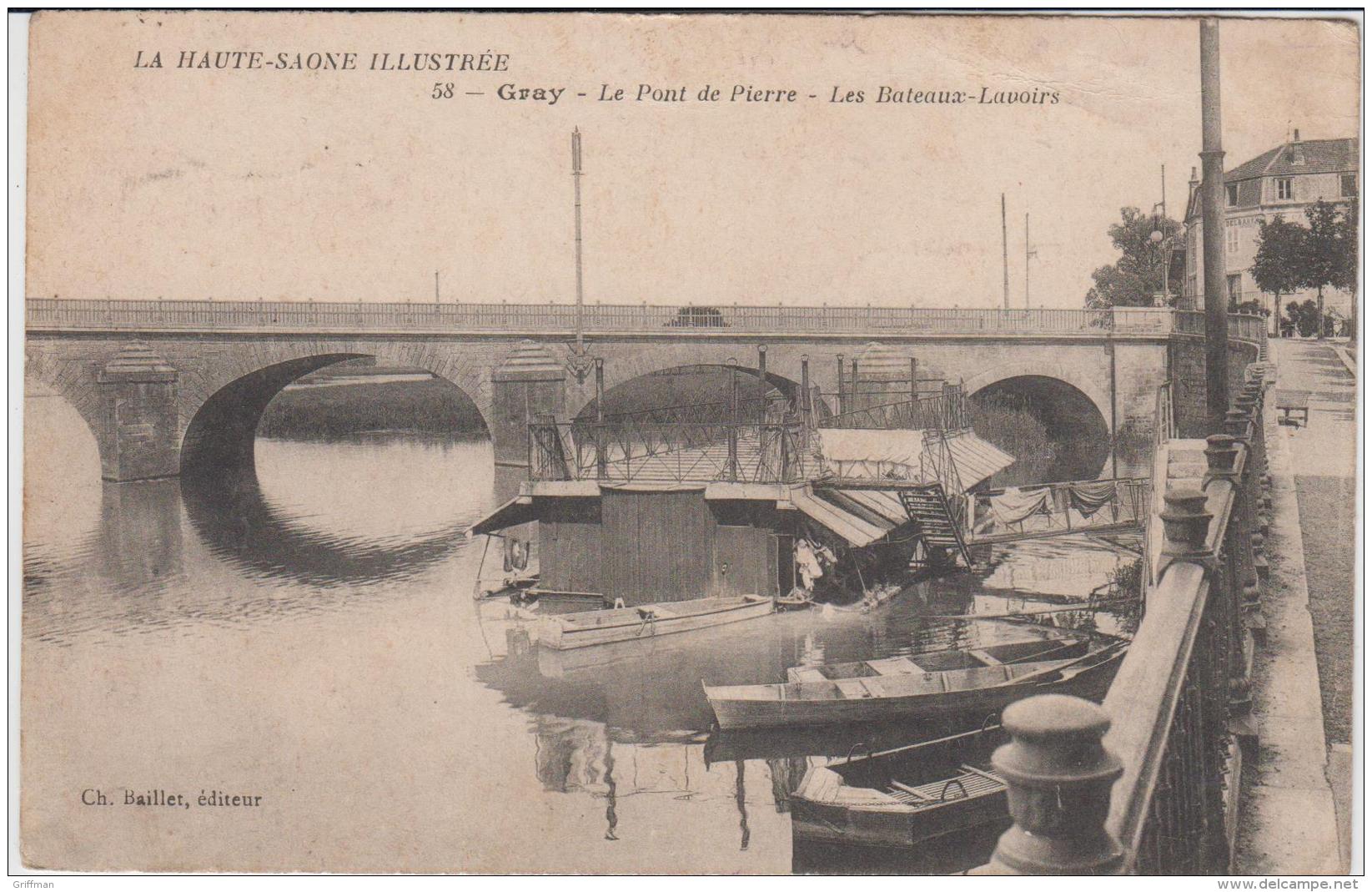 GRAY LE PONT DE PIERRE LES BATEAUX LAVOIRS 1915 - Gray