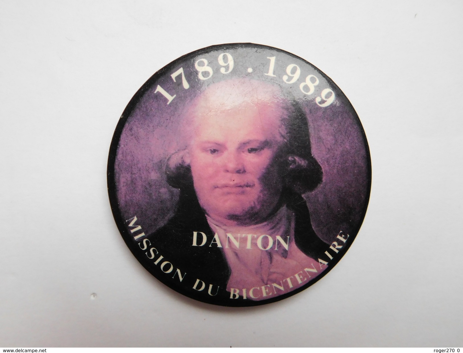 Badge ( No Pin's ) , Danton , Révolution Française - Celebrities