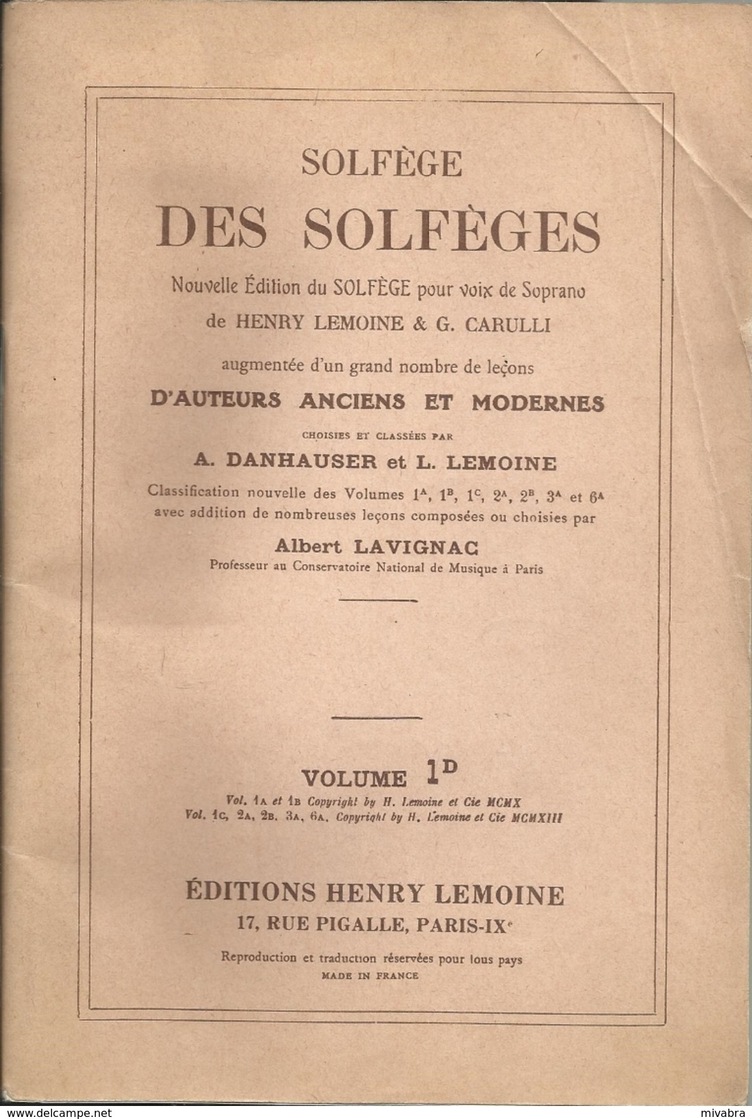 Solfege Des Solfeges: Nouvelle Edition Du Solfege Pour Voix De Soprano Grand Nombre De Leçons Volume 1D - Scholingsboek