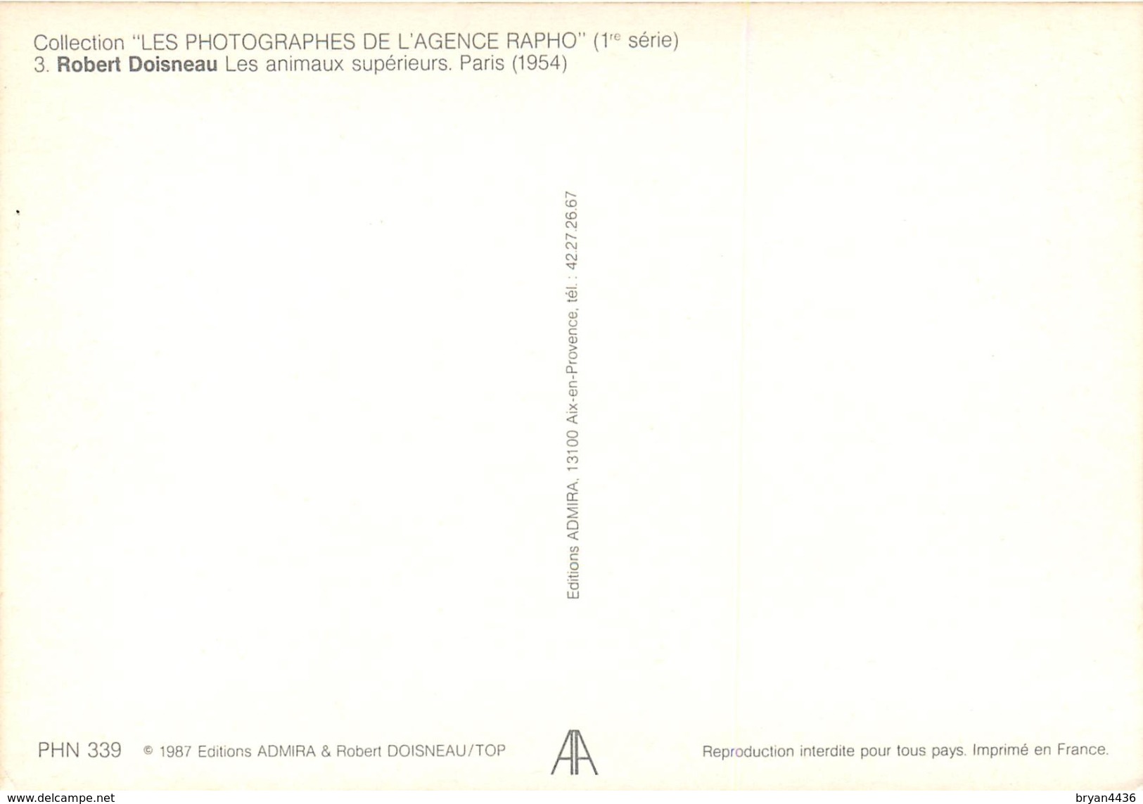 ROBERT DOISNEAU -  PHOTOGRAPHE - LES ANIMAUX SUPERIEURS - PARIS - 1954  - RARE EDITION ARTISTIQUE ADMIRA- - Doisneau