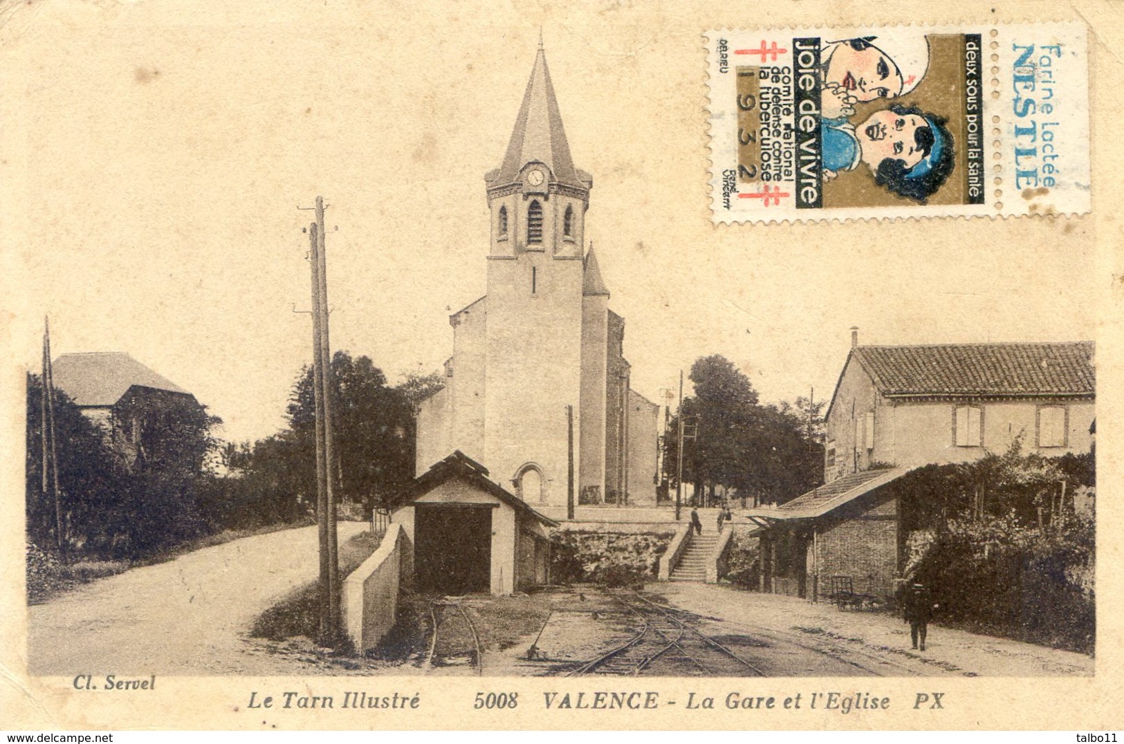 Valence -  La Gare Et L'église - Timbre Contre Tuberculose 1932 - Pub Nestlé - Valence D'Albigeois