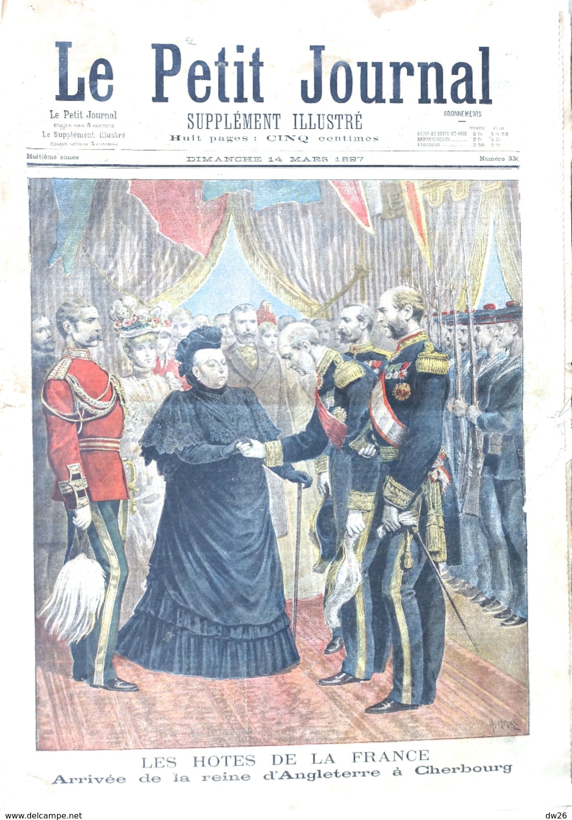 Le Petit Journal N° 330 (14 Mars 1897): Arrivée De La Reine D'Angleterre à Cherbourg, Supplément Illustré - 1850 - 1899