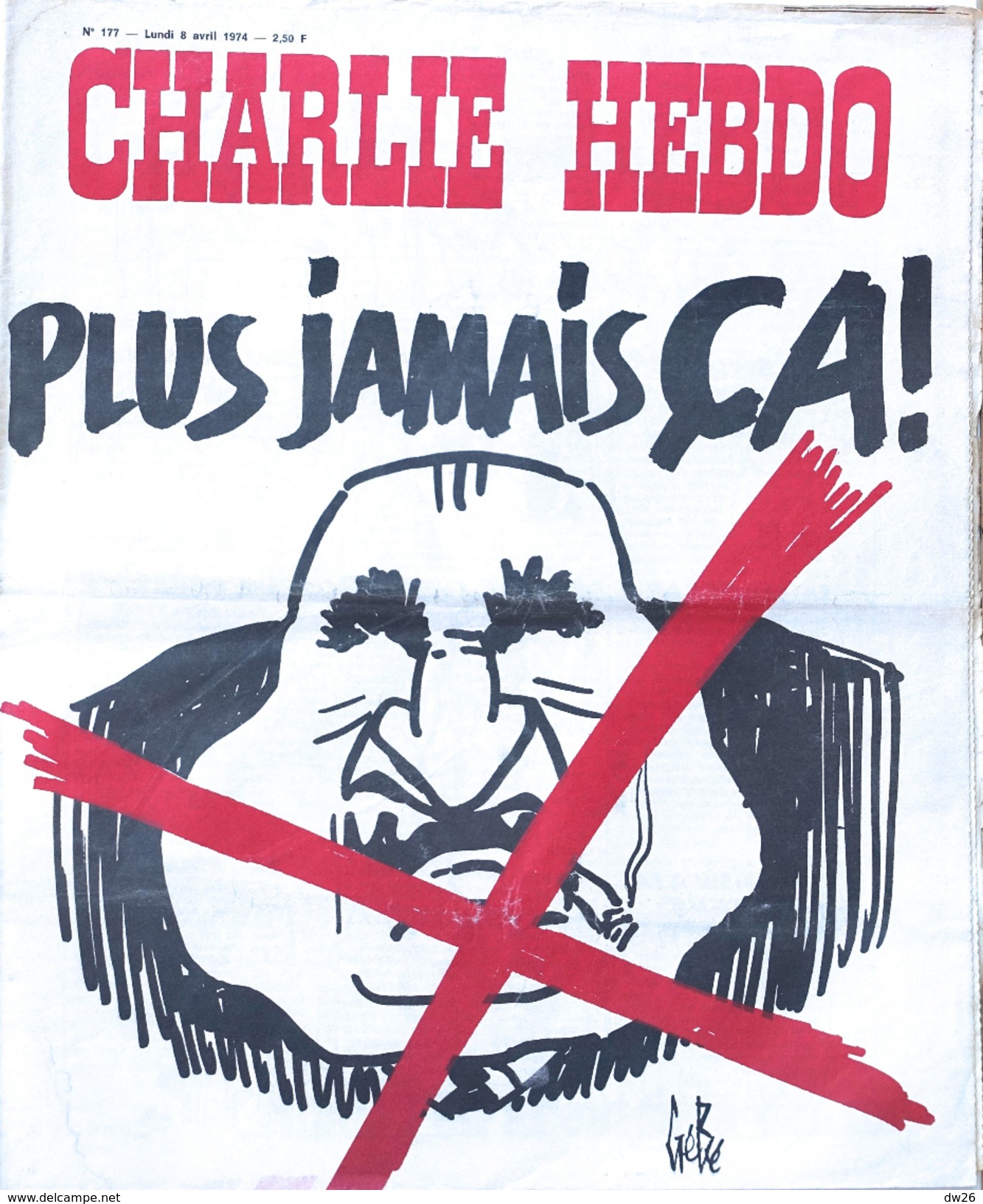 Charlie Hebdo N 177 (8 Avril 1974) - Plus Jamais ça! (Pompidou Est Mort) - Humor