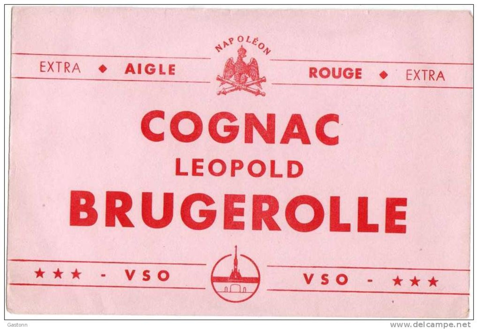 Buvard : Cognac Léopold Brugerolle - Extra Aigle Rouge Napoléon - VSO - Liqueur & Bière