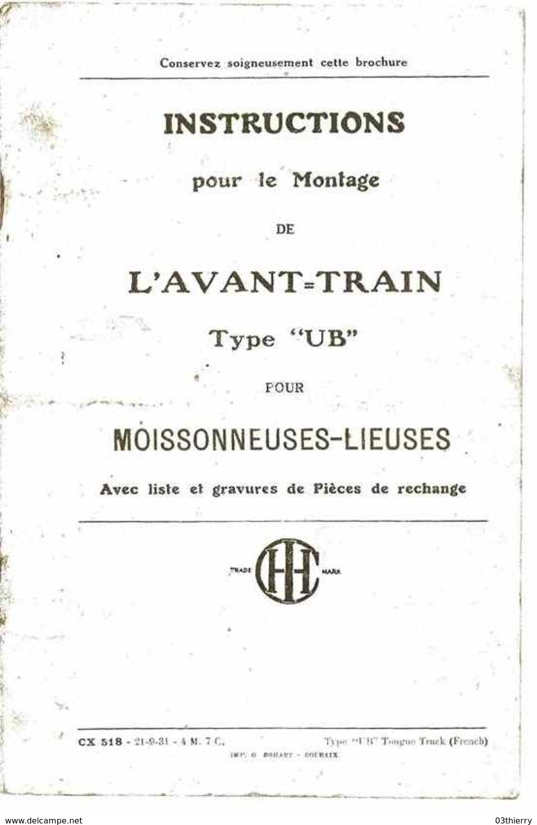 LIVRET INSTRUCTIONS POUR LE MONTAGE DE L'AVANT-TRAIN TYPE UB POUR MOISSONNEUSES-LIEUSES 1932 MARQUE CHI - Machines