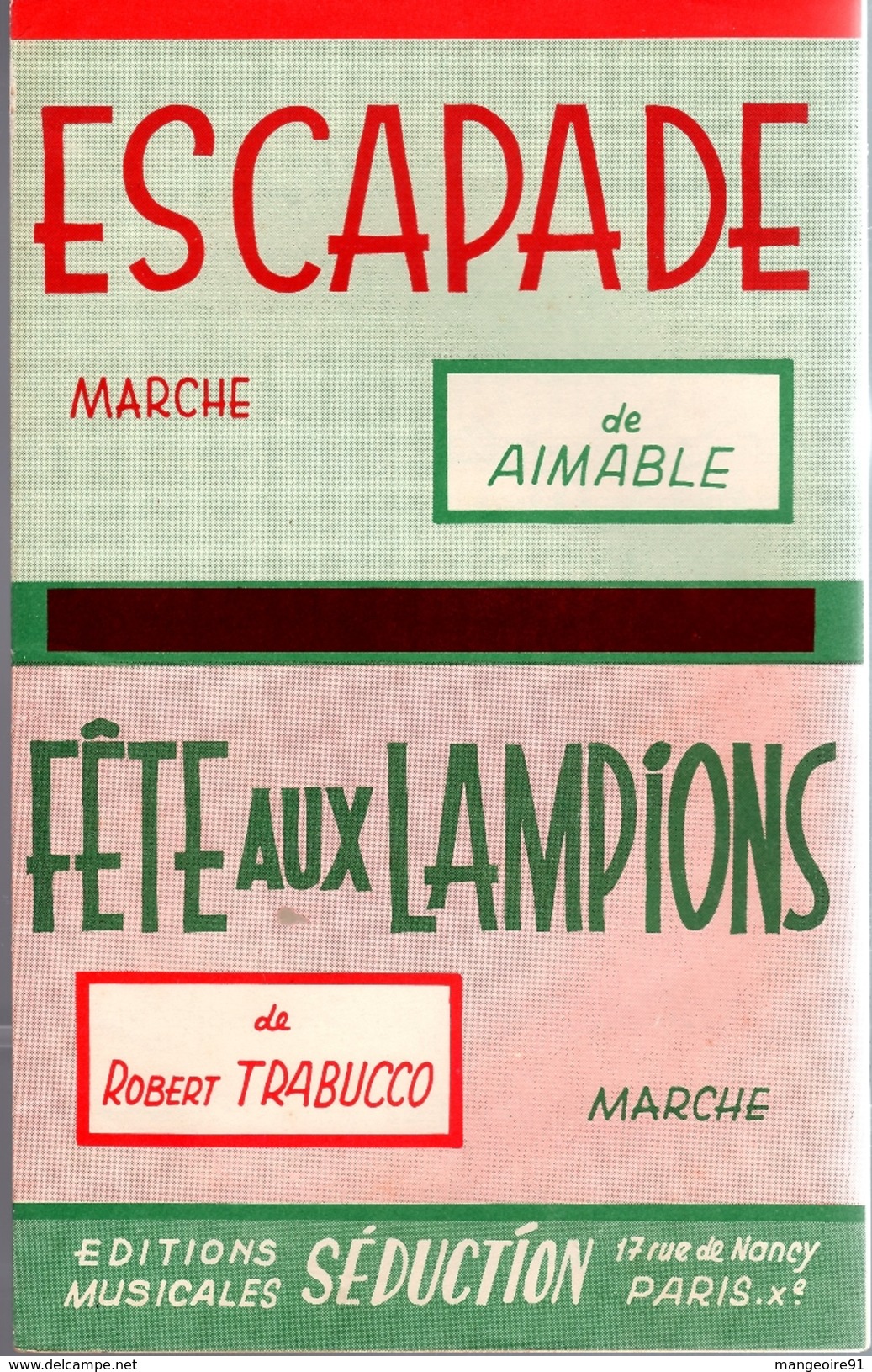 COLLECTION MUSIQUE - PARTITION ACCORDEON "escapade" AIMABLE - "FETE AUX LAMPIONS" Robert TRABUCCO - Autres & Non Classés