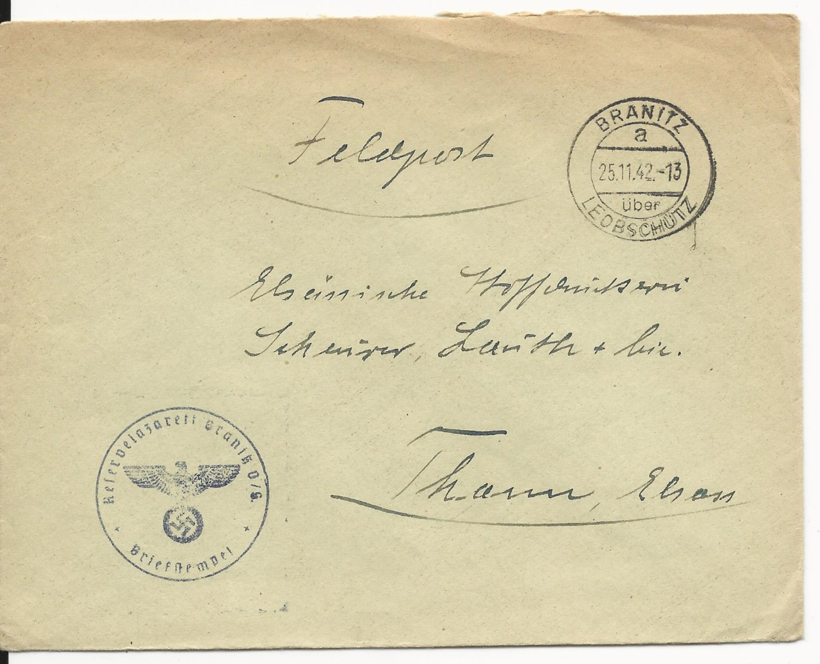 1942 - ENVELOPPE FELDPOST (HOPITAL De RESERVE - LAZARETT) De BRANITZ ü. LEOBSCHÜTZ (HAUTE SILESIE - POLOGNE) => THANN - Lettres & Documents