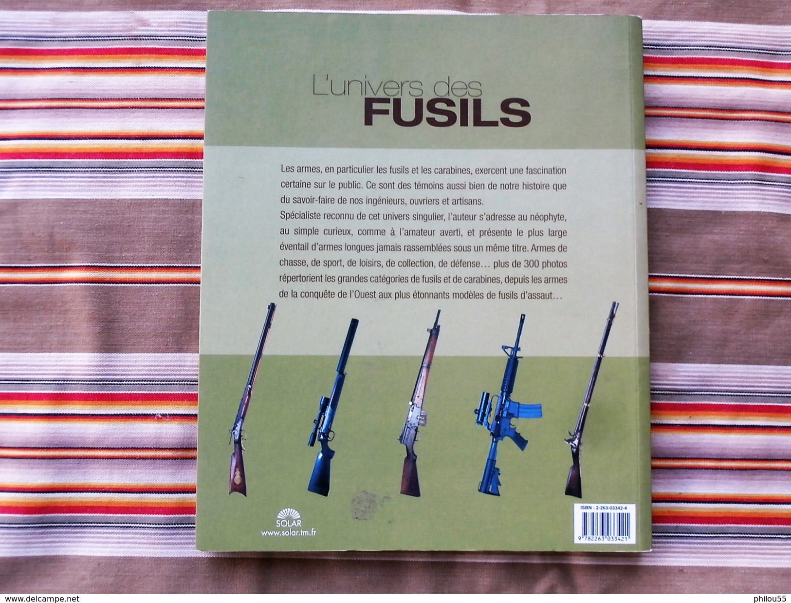 L UNIVERS DES FUSILS Olivier ACHARD  SOLAR - Armas De Colección