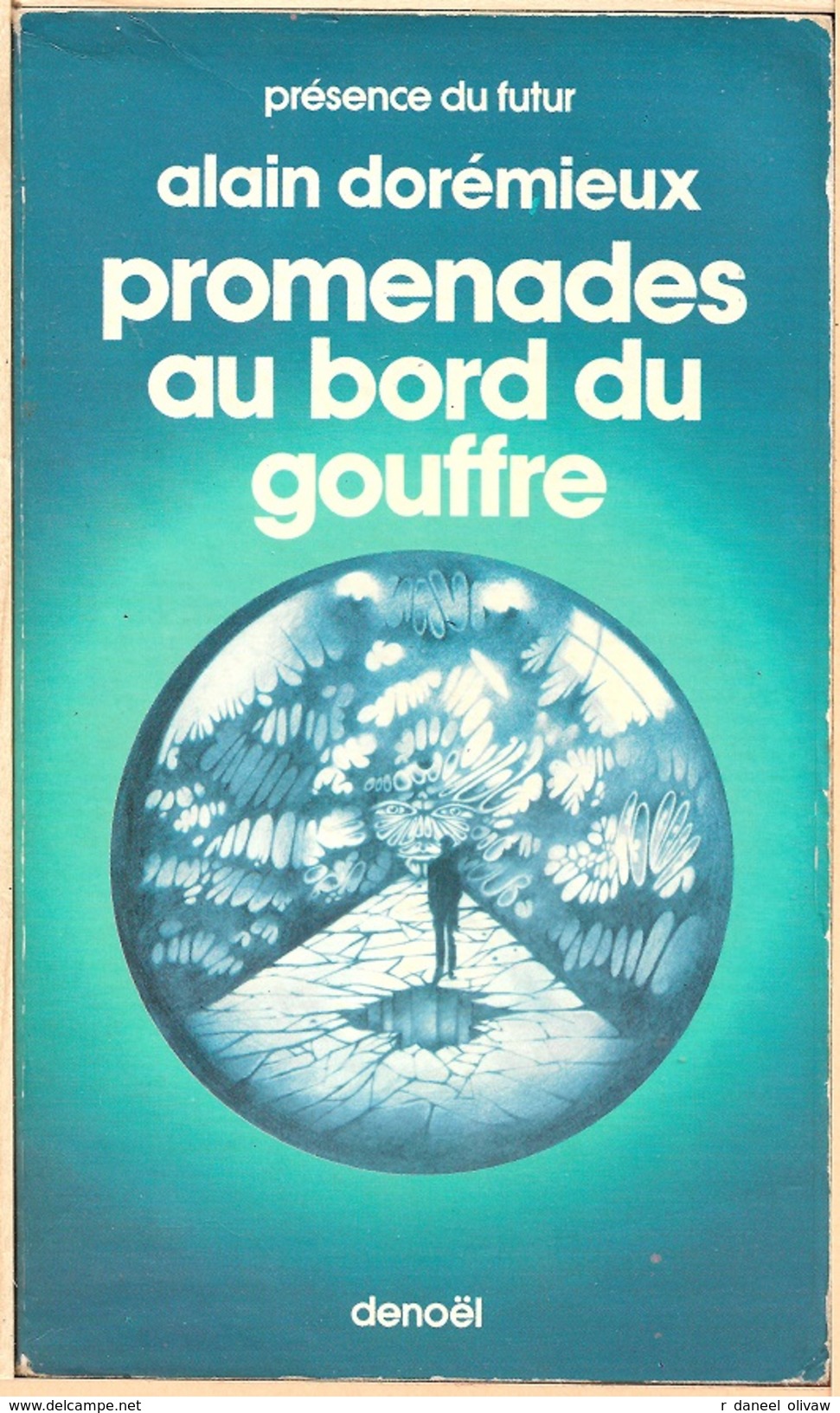 PDF 264 - DOREMIEUX, Alain - Promenades Au Bord Du Gouffre (BE) - Présence Du Futur