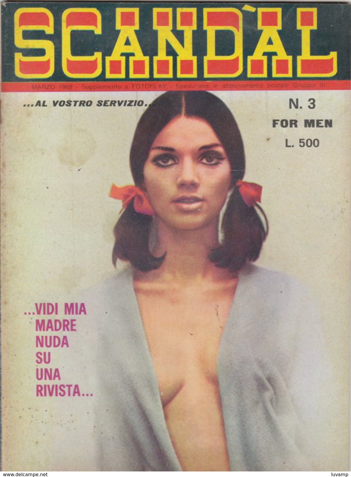 CULT EPOCA VINTAGE - SCANDAL -Rivista Erotica N. 3 Del Marzo 1969 (30810) - First Editions