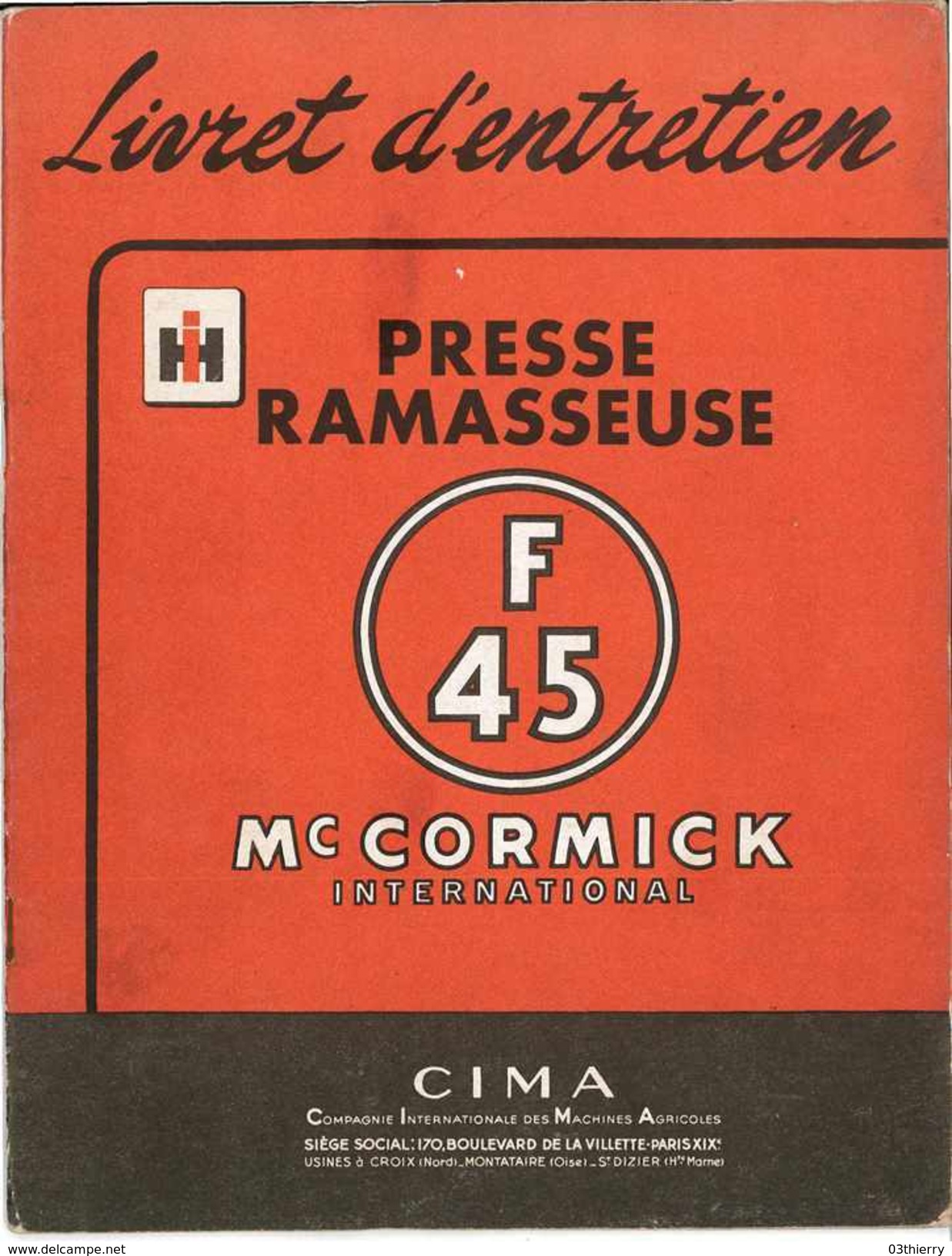 LIVRET D'ENTRETIEN PRESSE RAMASSEUSE F45 Mc CORMICK AGRICULTURE TRACTEUR 1955 - Machines