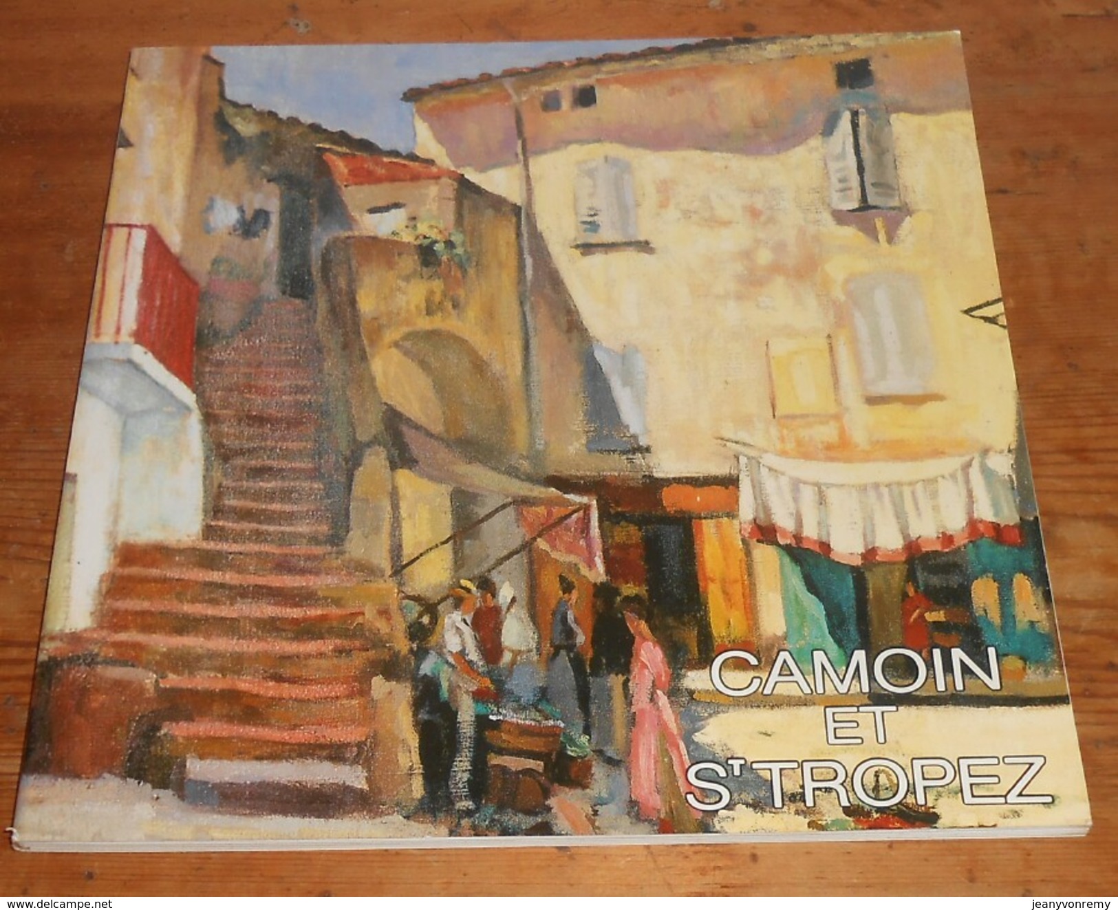 Camoin Et Saint Tropez. 1991. - Art