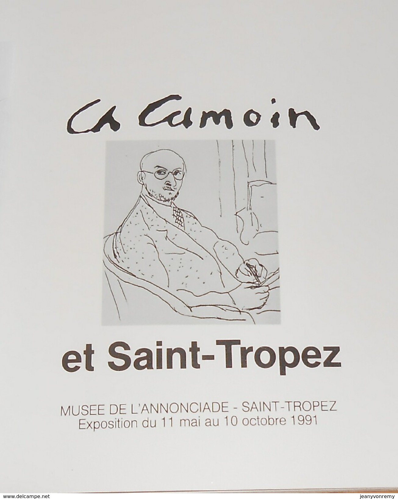 Camoin Et Saint Tropez. 1991. - Art