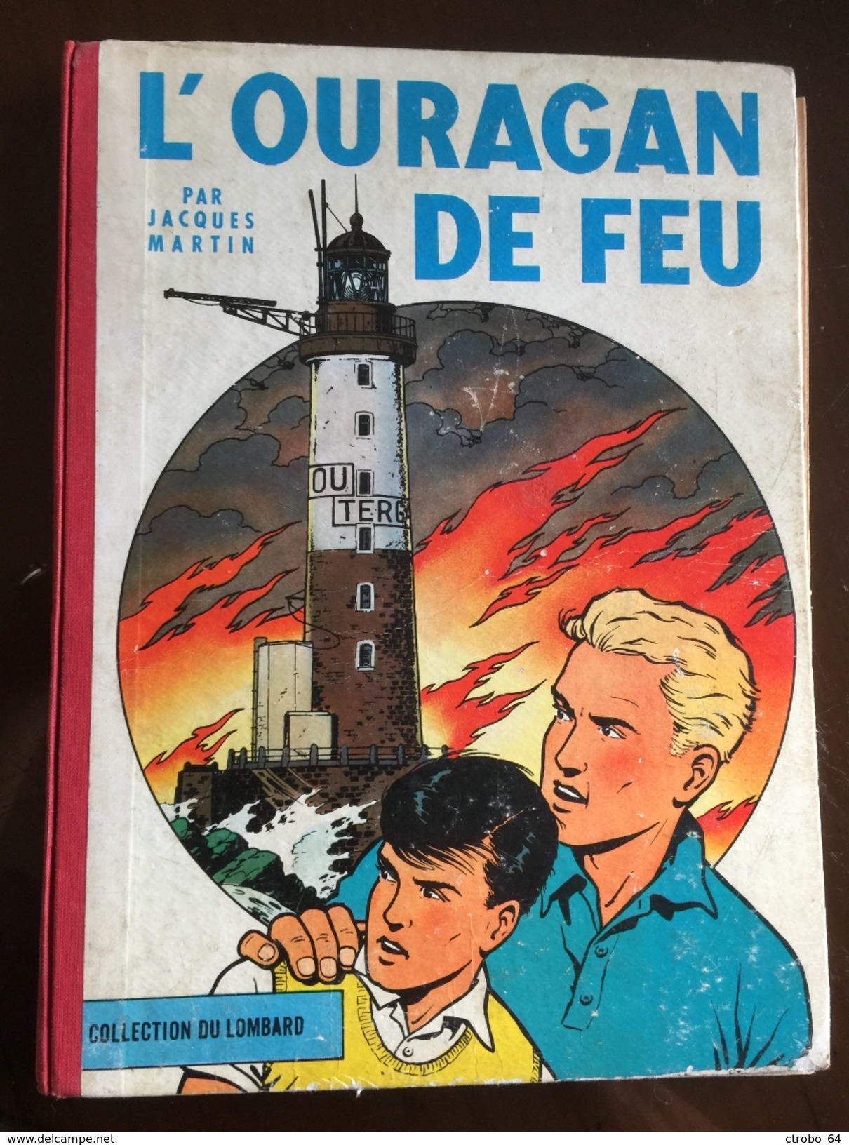 LEFRANC - L'OURAGAN DE FEU - Lefranc