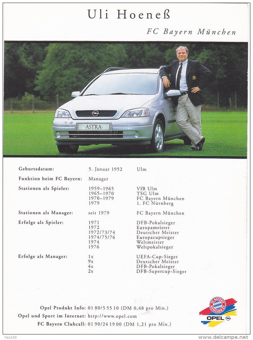 #BV6319  ADVERTISING, OPEL, SPORT,SOCCER, FC BAYER MUNCHEN,  ULI HOENEß, AUTOGRAPH. - Football