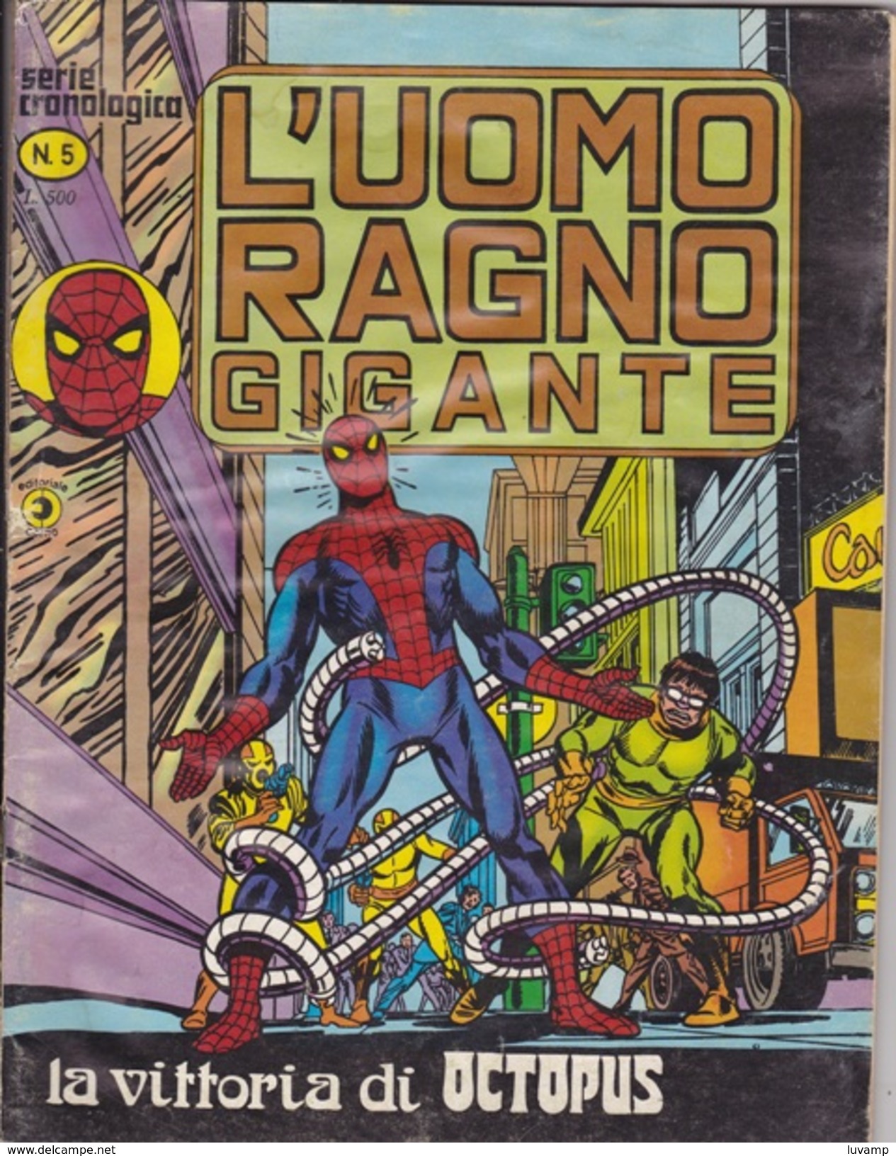 L'UOMO RAGNO GIGANTE -Serie Cronologica - Editore CORNO -N. 5 (240912) - Spider Man