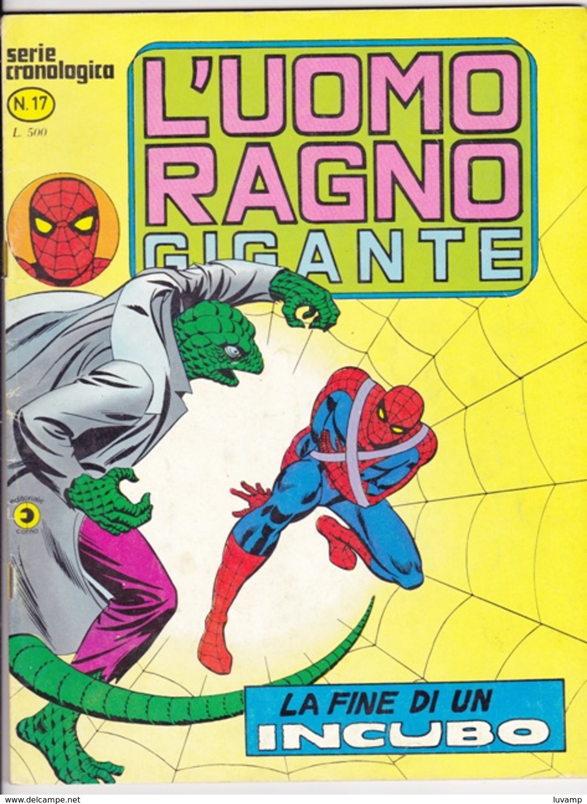 L'UOMO RAGNO GIGANTE -Serie Cronologica - Editore CORNO -N. 17 (240912) - Spider Man