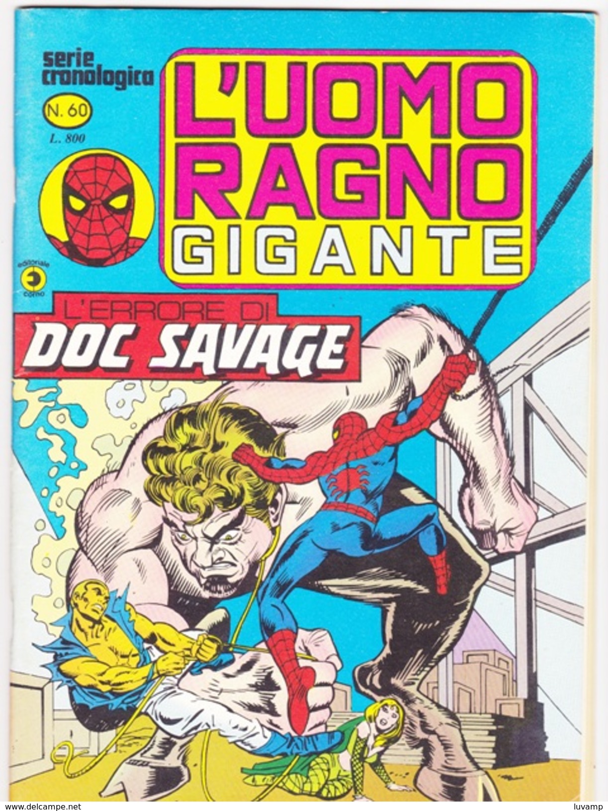 L'UOMO RAGNO GIGANTE -Serie Cronologica - Editore CORNO -N. 60 (240912) - Spider Man