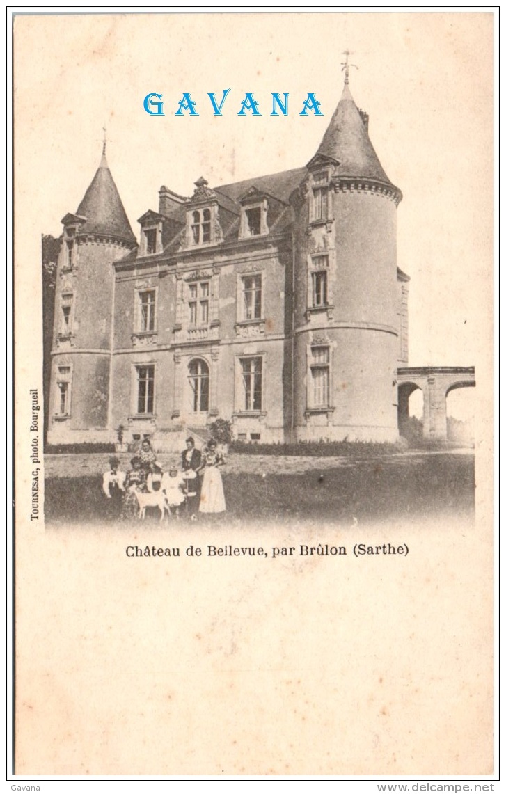 72 Chateau De Bellevue Par BRULON   (Recto/Verso) - Brulon